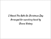I Heard The Bells On Christmas Day Marching Band sheet music cover